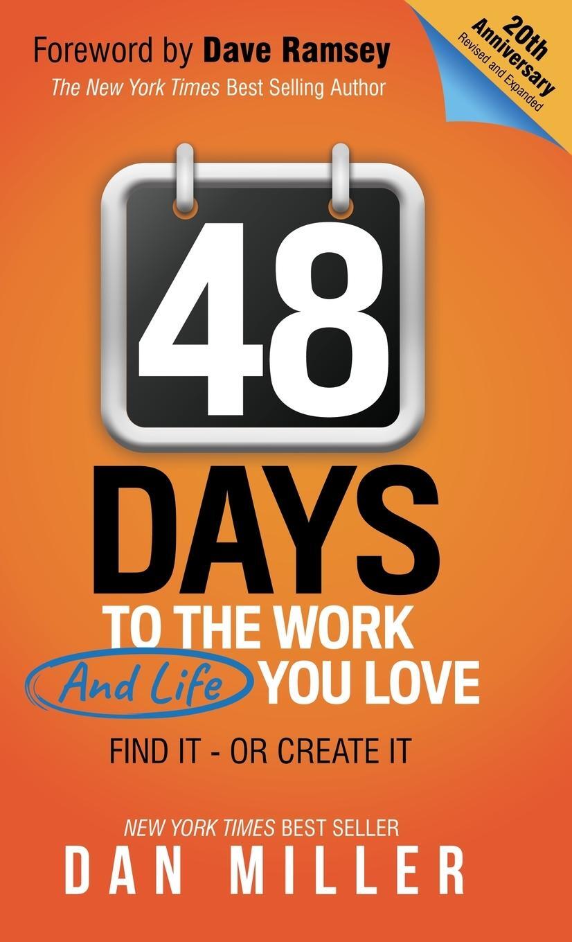 Cover: 9781642799781 | 48 Days | To the Work You Love | Dan Miller | Buch | Englisch | 2020