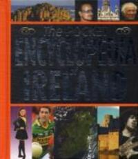 Cover: 9780717150281 | The Pocket Encyclopedia of Ireland | Buch | Gebunden | Englisch | 2012