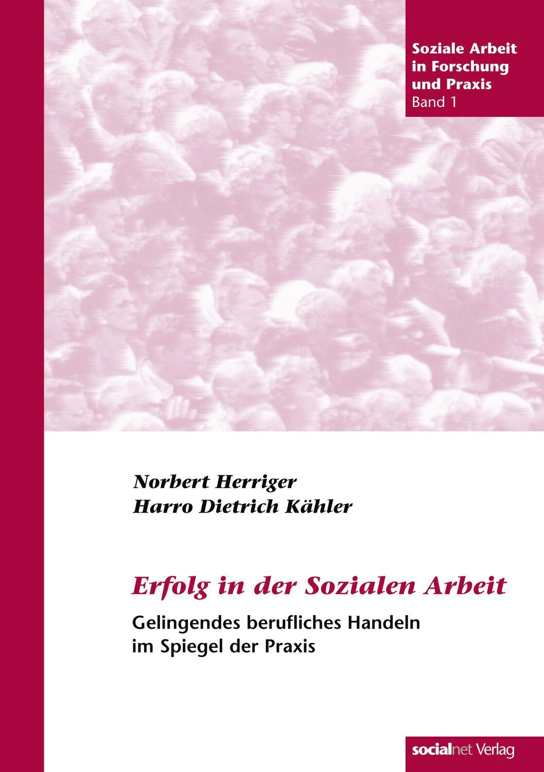 Cover: 9783936978001 | Erfolg in der Sozialen Arbeit | Norbert Herriger (u. a.) | Taschenbuch