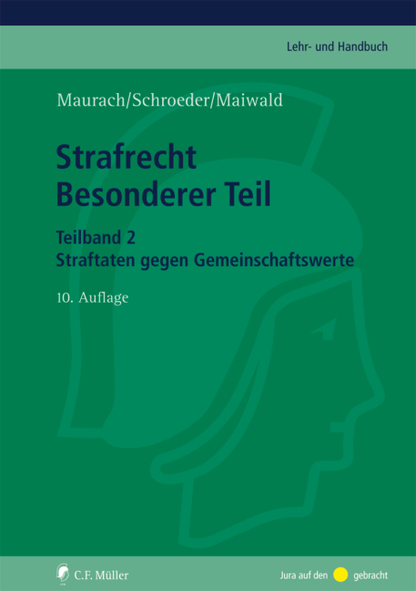 Cover: 9783811494664 | Straftaten gegen Gemeinschaftswerte | Reinhart Maurach (u. a.) | Buch