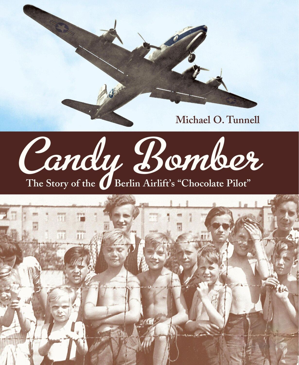 Cover: 9781580893374 | Candy Bomber | The Story of the Berlin Airlift's Chocolate Pilot