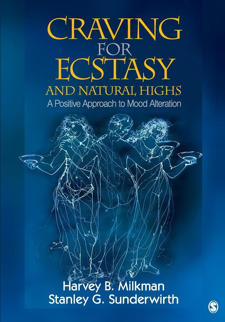 Cover: 9781412956734 | Craving for Ecstasy and Natural Highs | Harvey B. Milkman (u. a.)