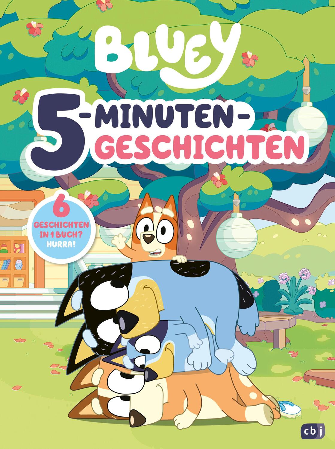 Cover: 9783570181959 | BLUEY - 5-Minuten-Geschichten | Bilderbuch für Kinder ab 3 Jahren