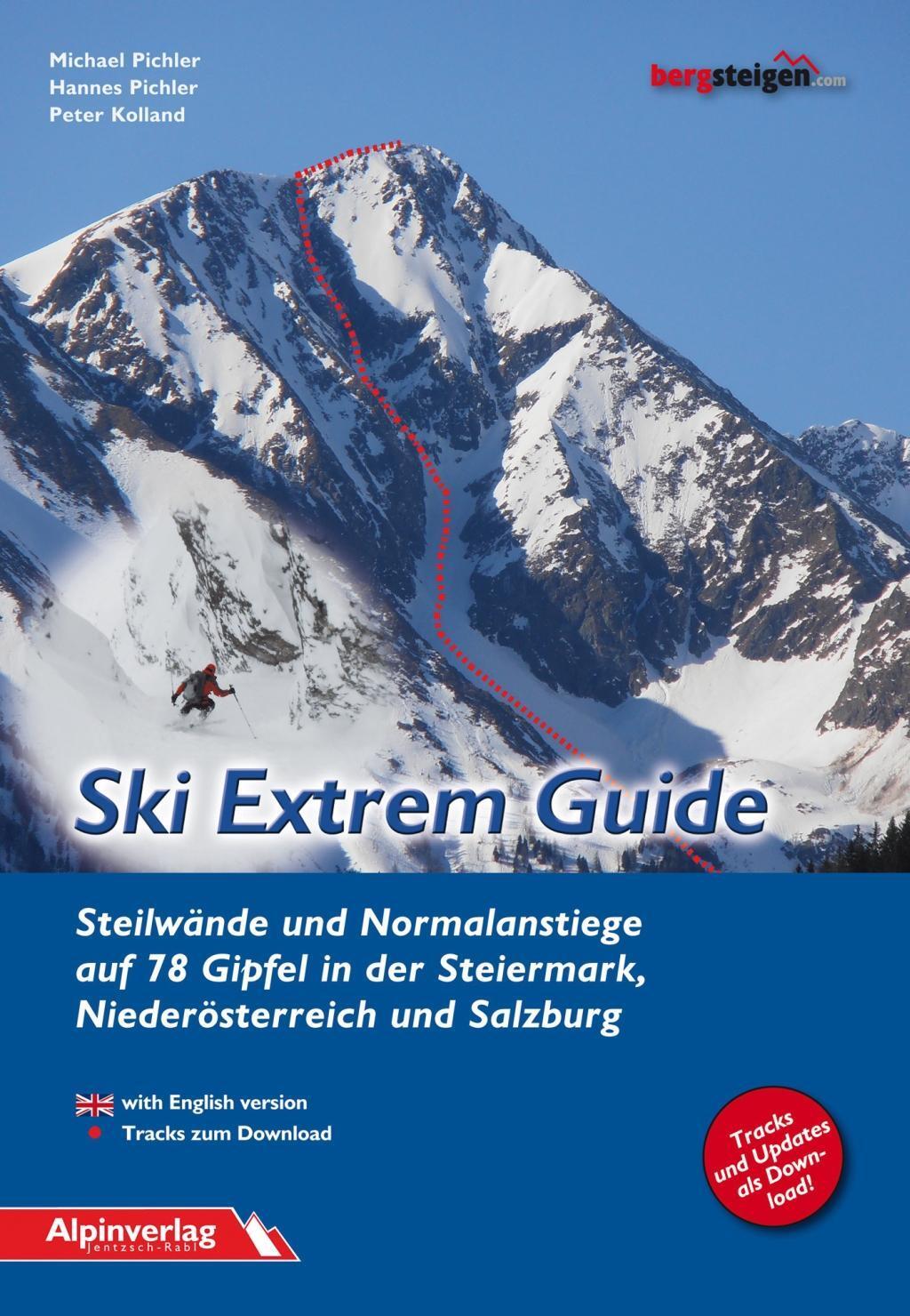 Cover: 9783902656117 | Ski Extrem Guide | Michael Pichler (u. a.) | Taschenbuch | Deutsch