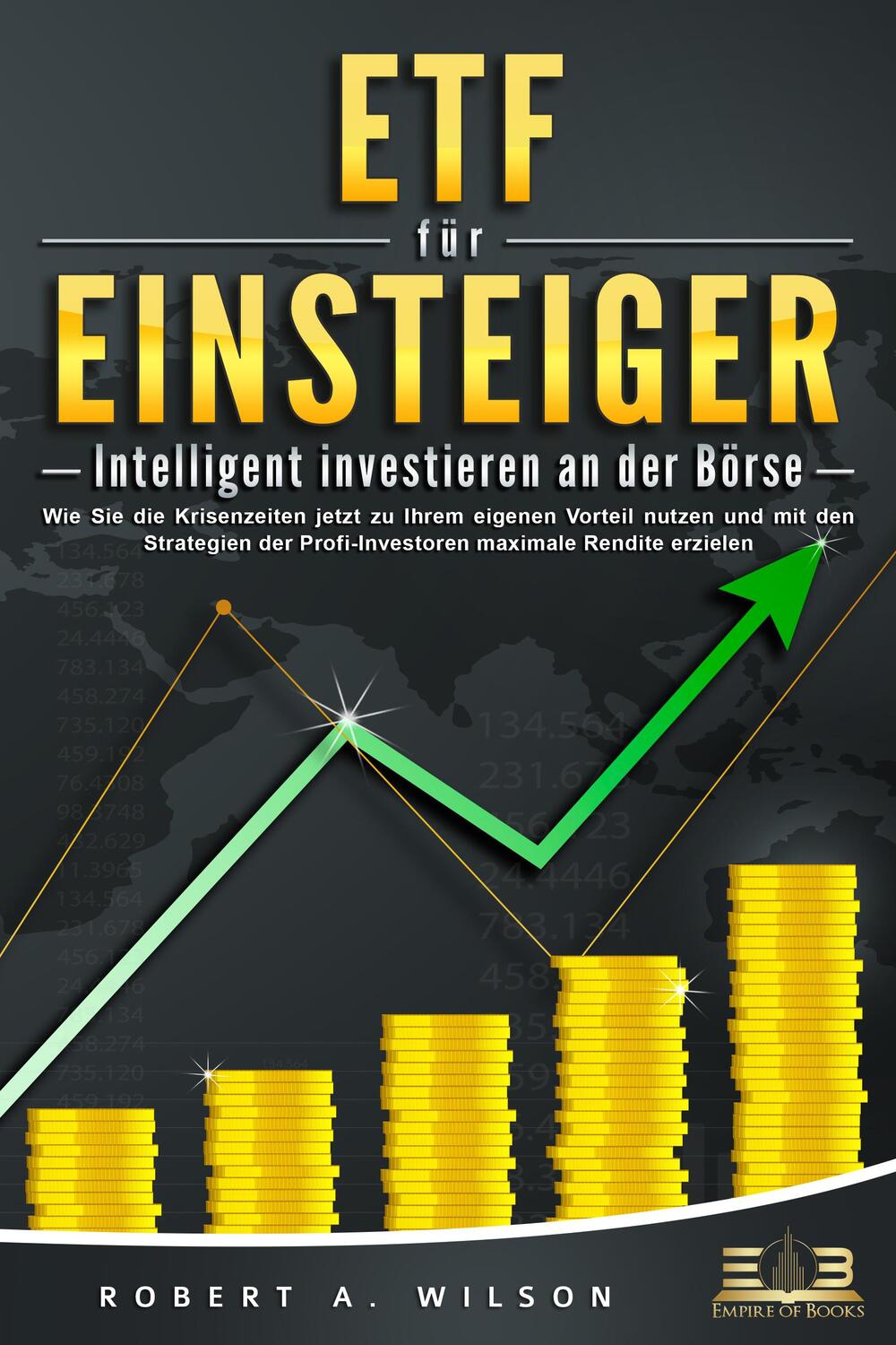 Cover: 9783989350984 | ETF FÜR EINSTEIGER - Intelligent investieren an der Börse: Wie Sie...