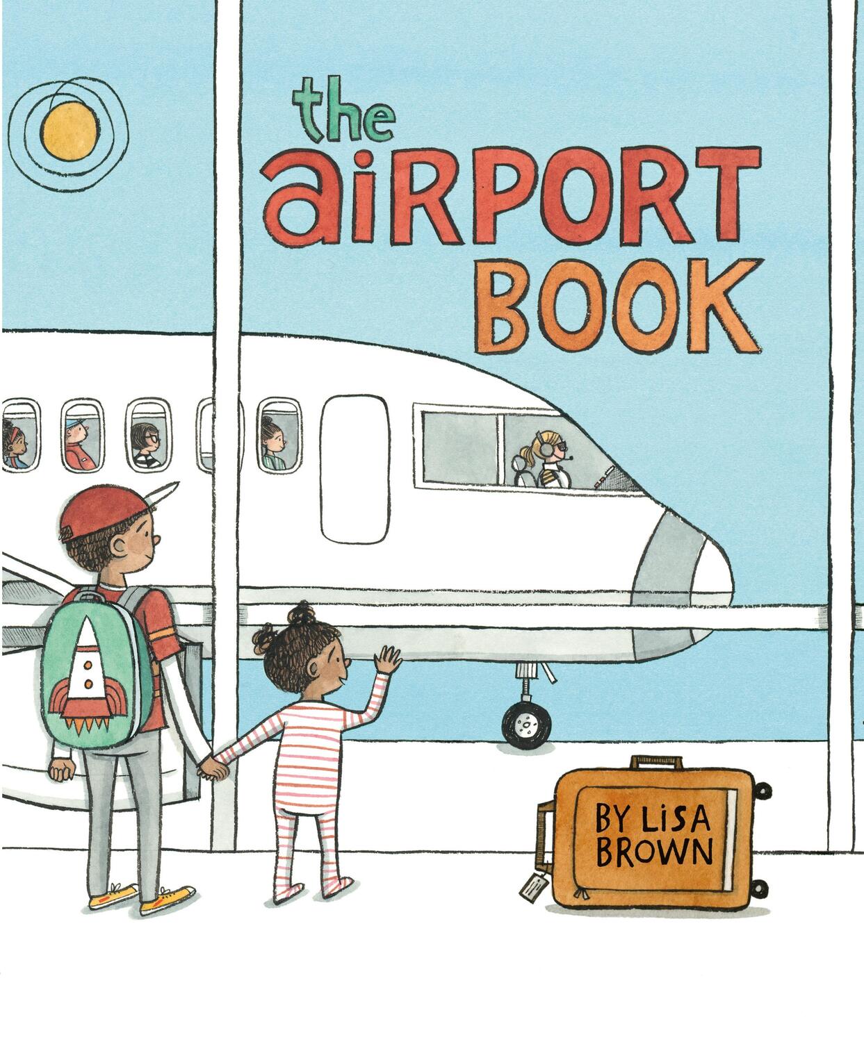 Cover: 9781626720916 | The Airport Book | Lisa Brown | Buch | Englisch | 2016