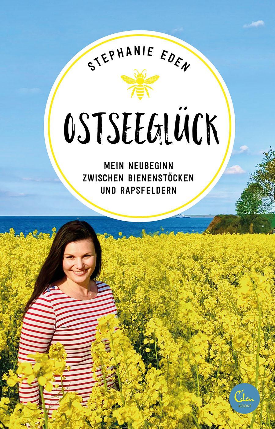 Cover: 9783959103565 | Ostseeglück | Mein Neubeginn zwischen Bienenstöcken und Rapsfeldern