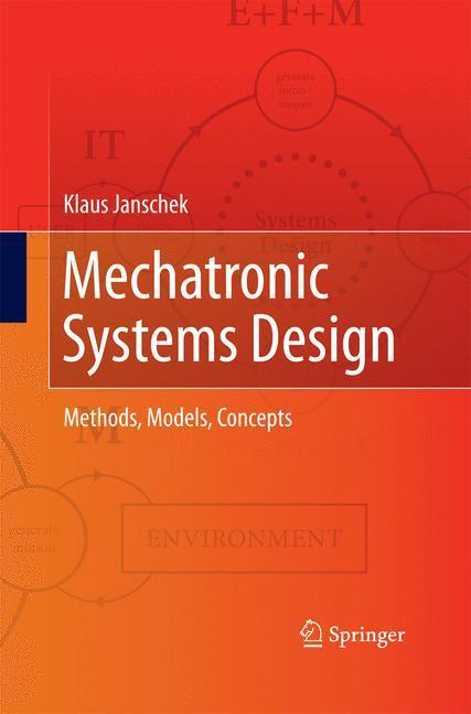Cover: 9783642444661 | Mechatronic Systems Design | Methods, Models, Concepts | Janschek
