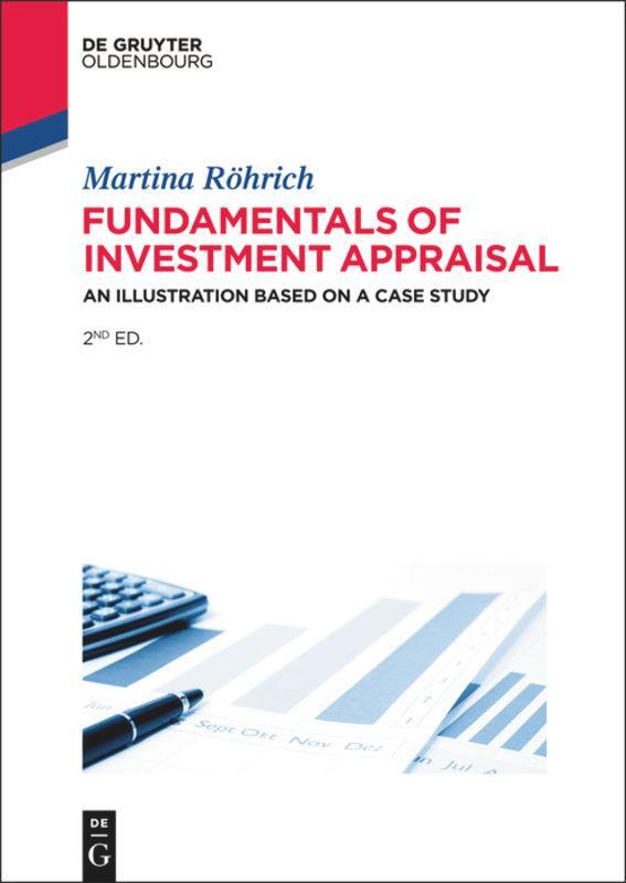 Cover: 9783110347180 | Fundamentals of Investment Appraisal | Martina Röhrich | Taschenbuch