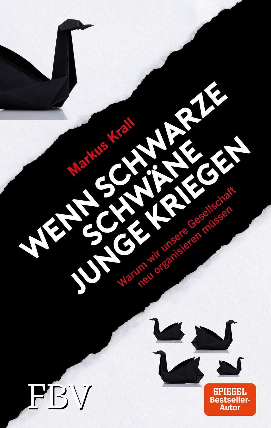 Cover: 9783959721516 | Wenn schwarze Schwäne Junge kriegen | Markus Krall | Buch | Deutsch