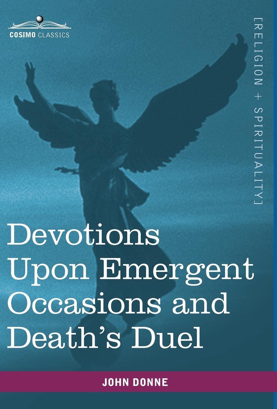Cover: 9781616402914 | Devotions Upon Emergent Occasions and Death's Duel | John Donne | Buch