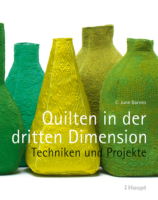 Cover: 9783258601014 | Quilten in der dritten Dimension | Techniken und Projekte | Barnes