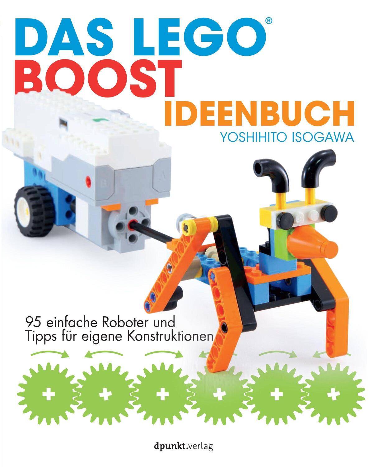 Cover: 9783864906374 | Das LEGO®-Boost-Ideenbuch | Yoshihito Isogawa | Taschenbuch | Deutsch