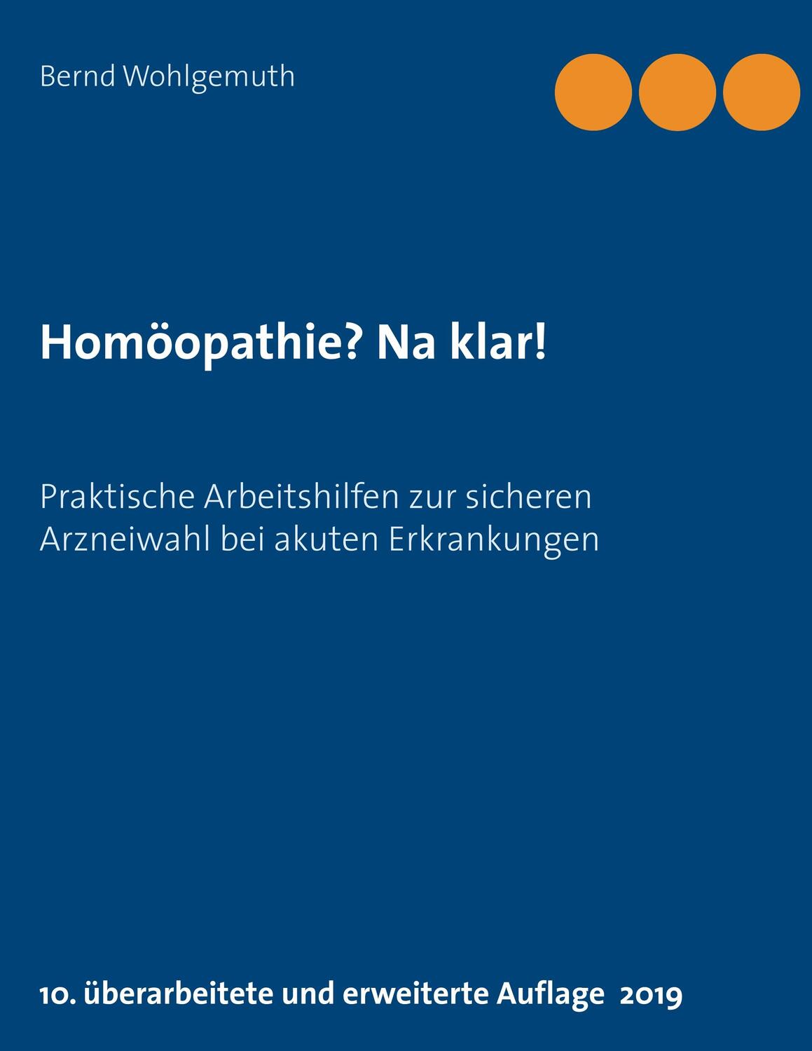 Cover: 9783748133438 | Homöopathie? Na klar! | Bernd Wohlgemuth | Taschenbuch