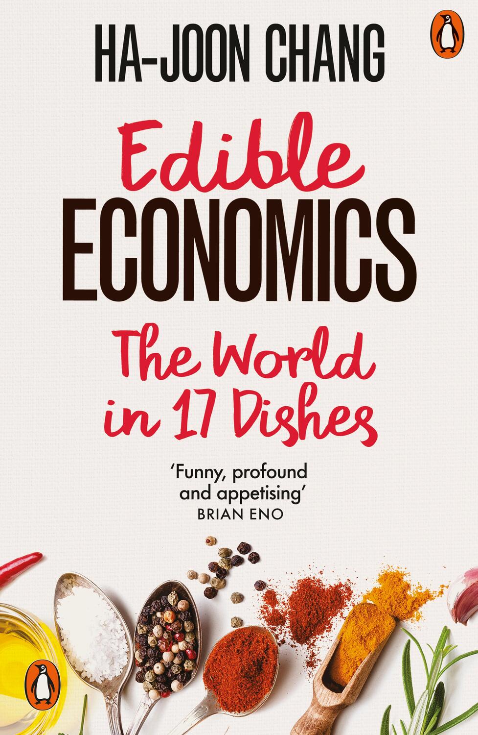 Cover: 9780141998336 | Edible Economics | The World in 17 Dishes | Ha-Joon Chang | Buch