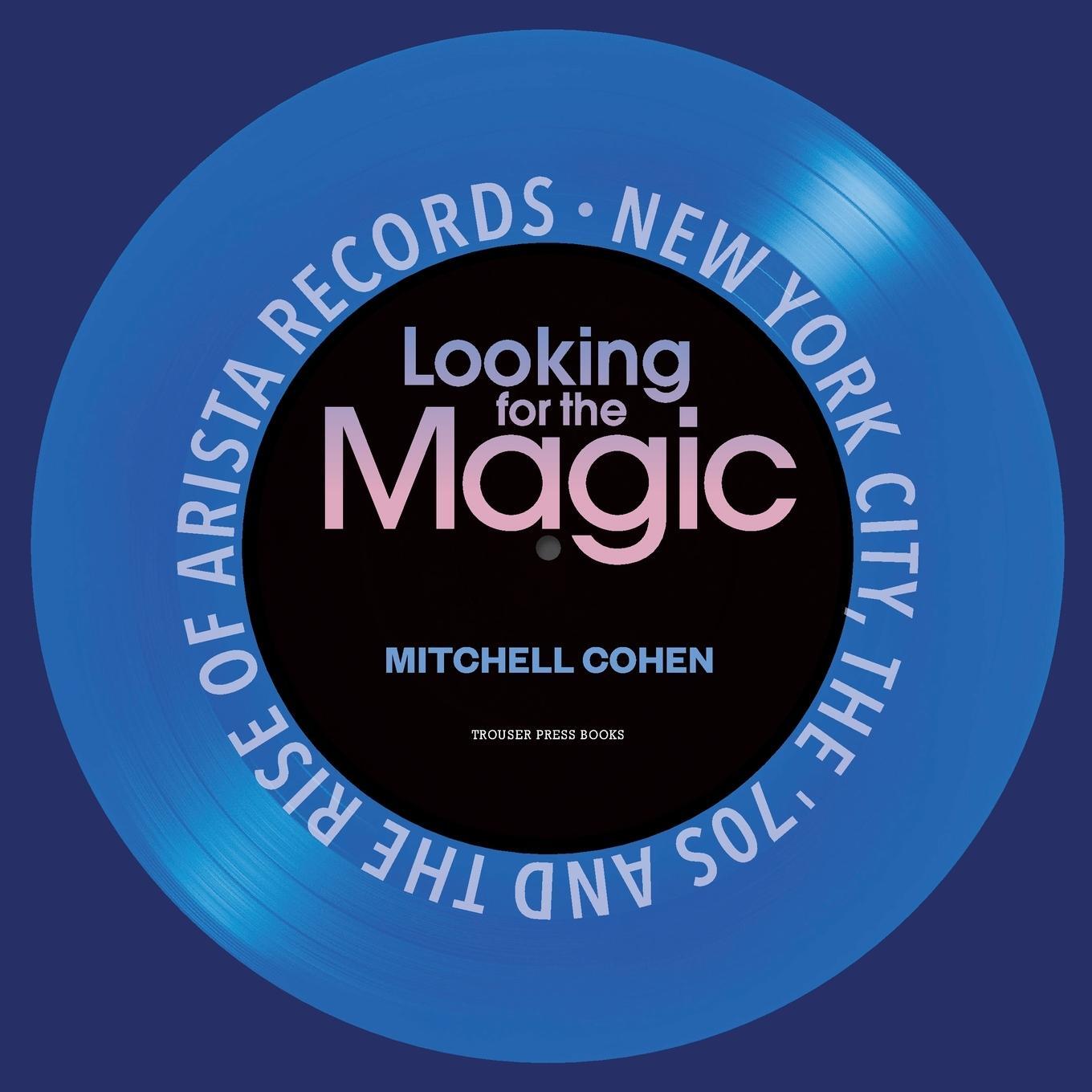 Cover: 9798985658903 | Looking for the Magic | Mitchell Cohen | Taschenbuch | Paperback