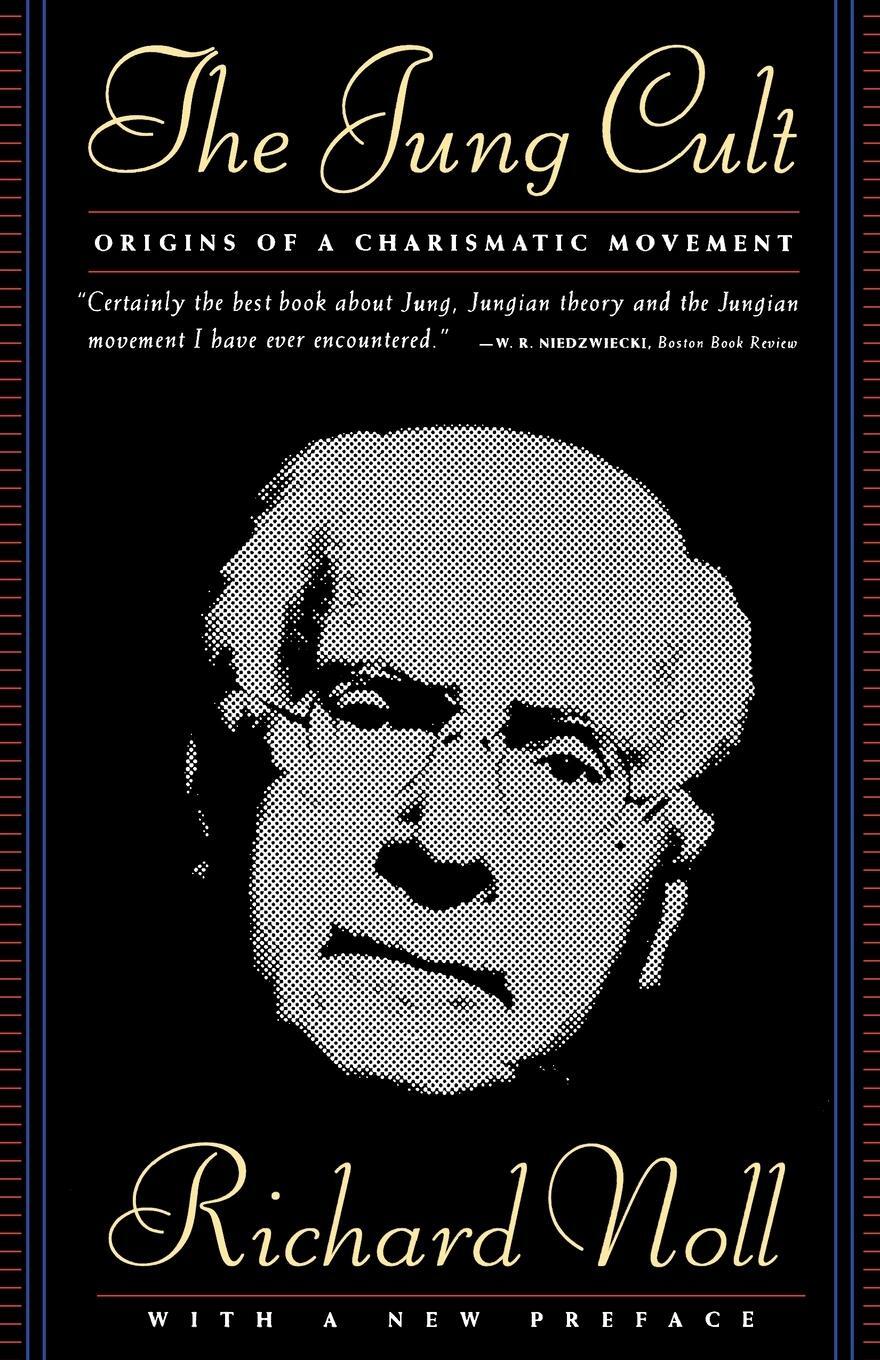 Cover: 9780684834238 | Jung Cult | The Origins of a Charismatic Movement | Richard Noll