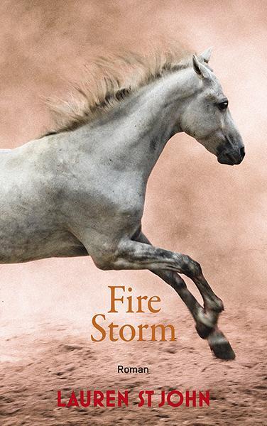 Cover: 9783772526930 | Fire Storm | Lauren St John | Buch | Deutsch | 2015
