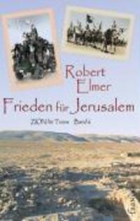 Cover: 9783868270518 | Frieden für Jerusalem | ZION für Teens 6 | Robert Elmer | Taschenbuch