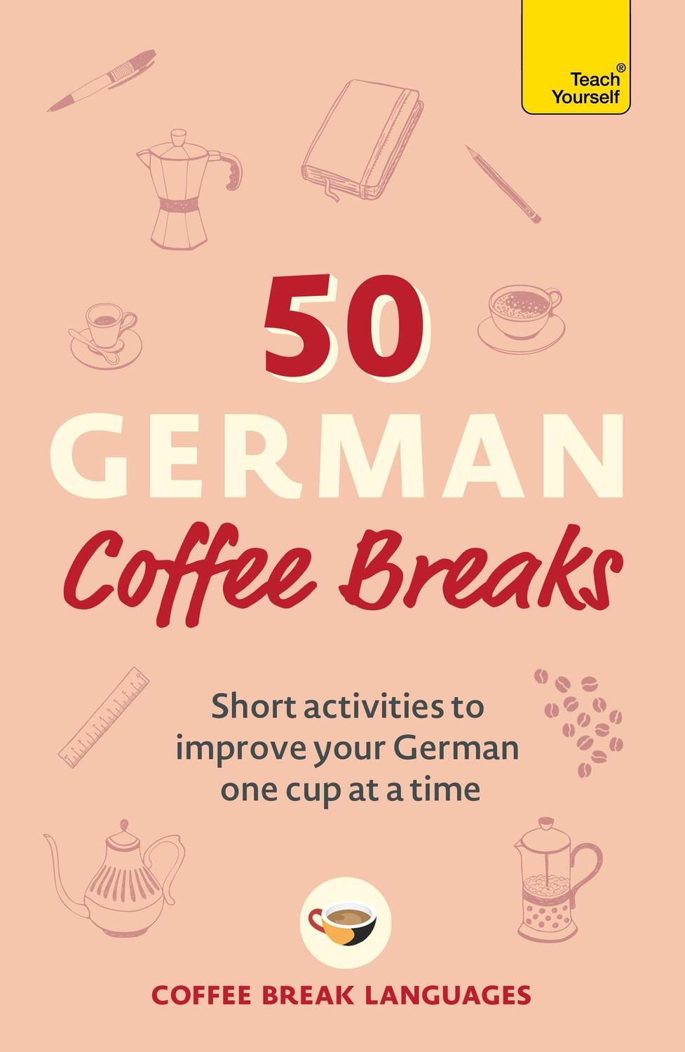Cover: 9781399802420 | 50 German Coffee Breaks | Taschenbuch | 50 Coffee Breaks Series | 2022