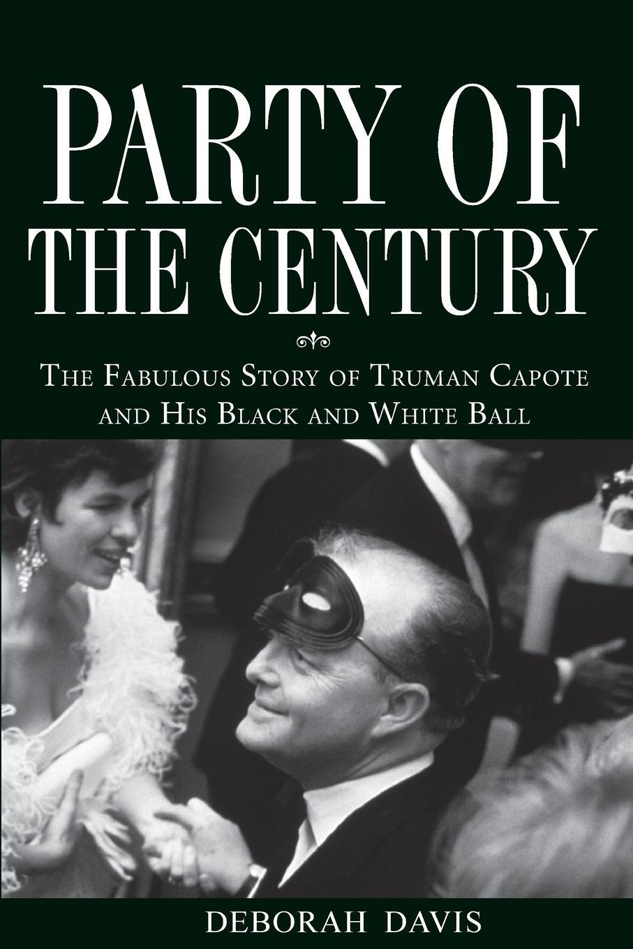 Cover: 9780470098219 | Party of the Century | Deborah Davis | Taschenbuch | Paperback | 2007