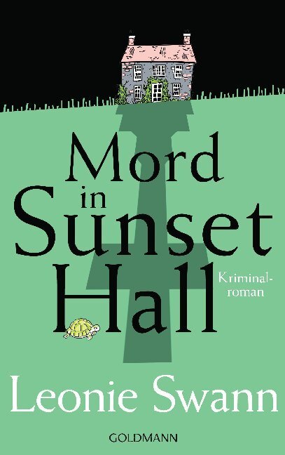 Cover: 9783442315567 | Mord in Sunset Hall | Kriminalroman | Leonie Swann | Buch | 448 S.