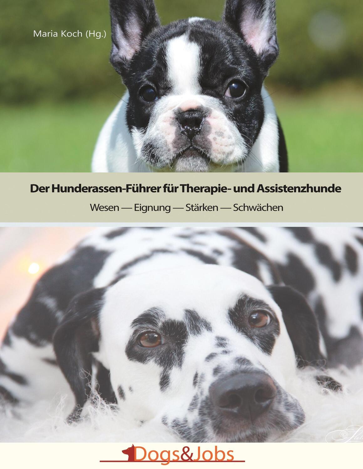 Cover: 9783944473369 | Der Hunderassen-Führer für Therapie- und Assistenzhunde | Maria Koch