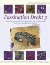 Cover: 9783837093636 | Faszination Draht 3 | Tanja Paulus | Taschenbuch | Books on Demand
