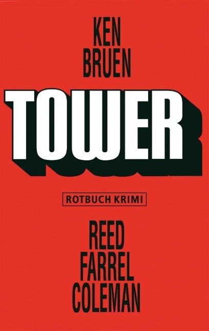 Cover: 9783867891622 | Tower | Kriminalroman | Ken/Coleman, Reed Farrel Bruen | Taschenbuch