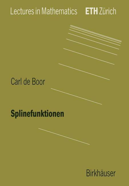 Cover: 9783764325145 | Splinefunktionen | Carl de Boor | Taschenbuch | Paperback | vi | 1990