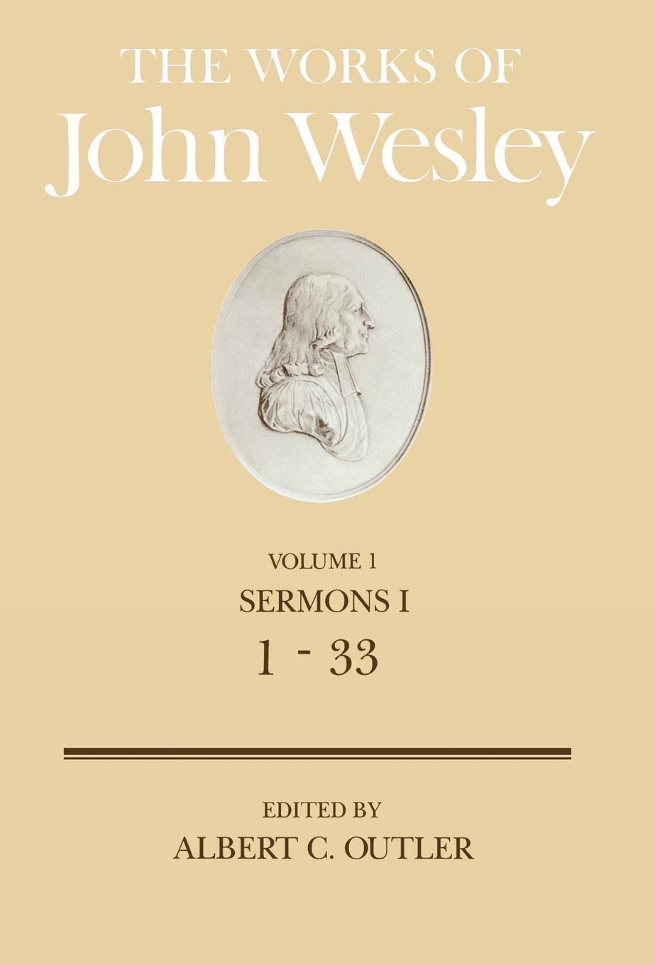 Cover: 9780687462100 | The Works of John Wesley Volume 1 | Sermons I (1-33) | Wesley (u. a.)