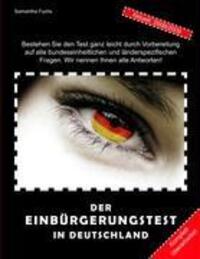 Cover: 9783837072730 | Der Einbürgerungstest in Deutschland | Samantha Fuchs | Taschenbuch