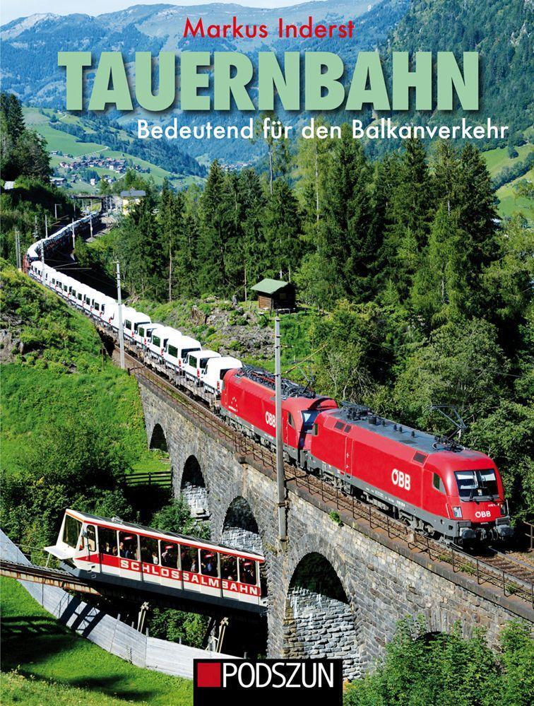 Cover: 9783751610346 | Tauernbahn | Markus Inderst | Buch | Deutsch | 2022 | Podszun GmbH