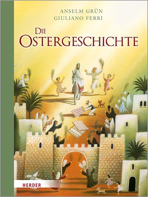 Cover: 9783451713910 | Die Ostergeschichte | Anselm Grün | Buch | 32 S. | Deutsch | 2022