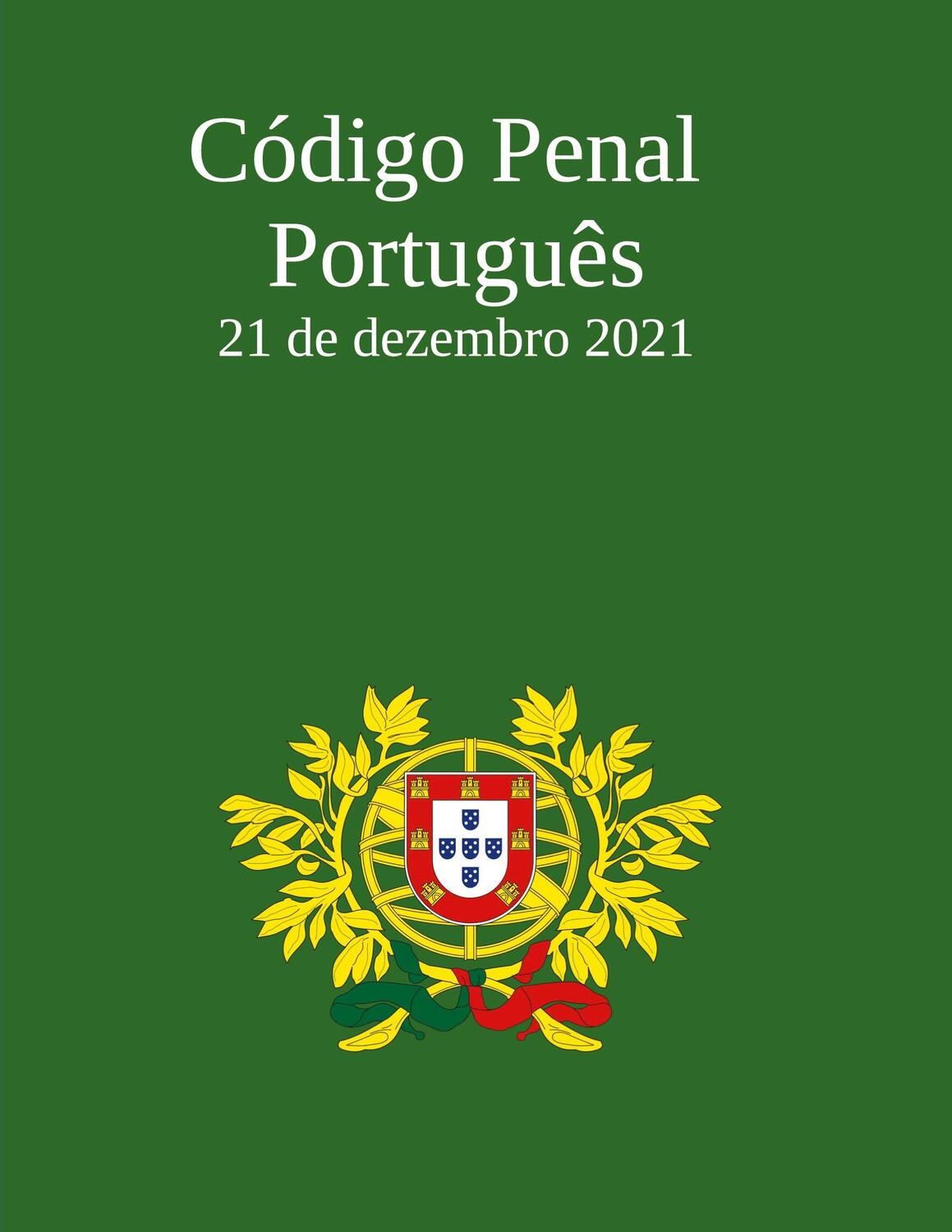 Cover: 9783756207091 | Código Penal Português | Dgr Law Books | Taschenbuch | Paperback