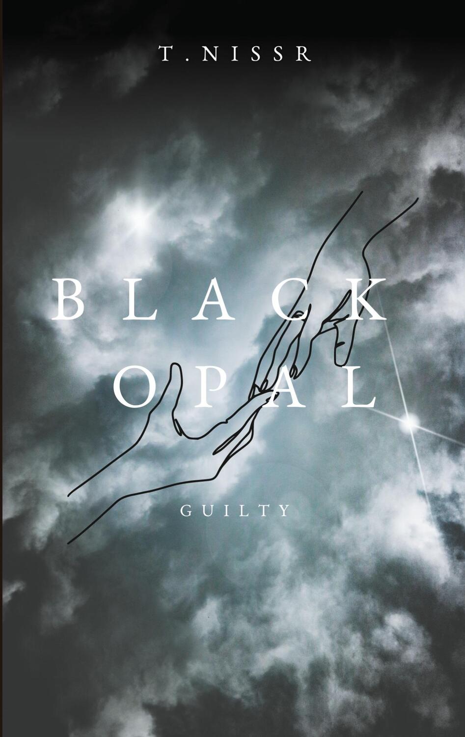 Cover: 9783758313004 | Black Opal | Guilty | T. Nissr | Taschenbuch | Black Opal | Paperback
