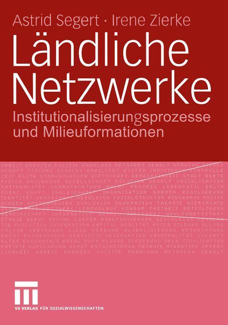 Cover: 9783531141480 | Ländliche Netzwerke | Irene Zierke (u. a.) | Taschenbuch | Paperback