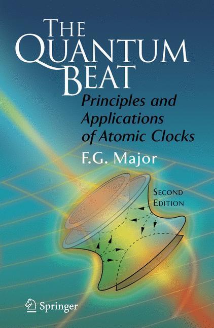 Cover: 9780387695334 | The Quantum Beat | Principles and Applications of Atomic Clocks | Buch