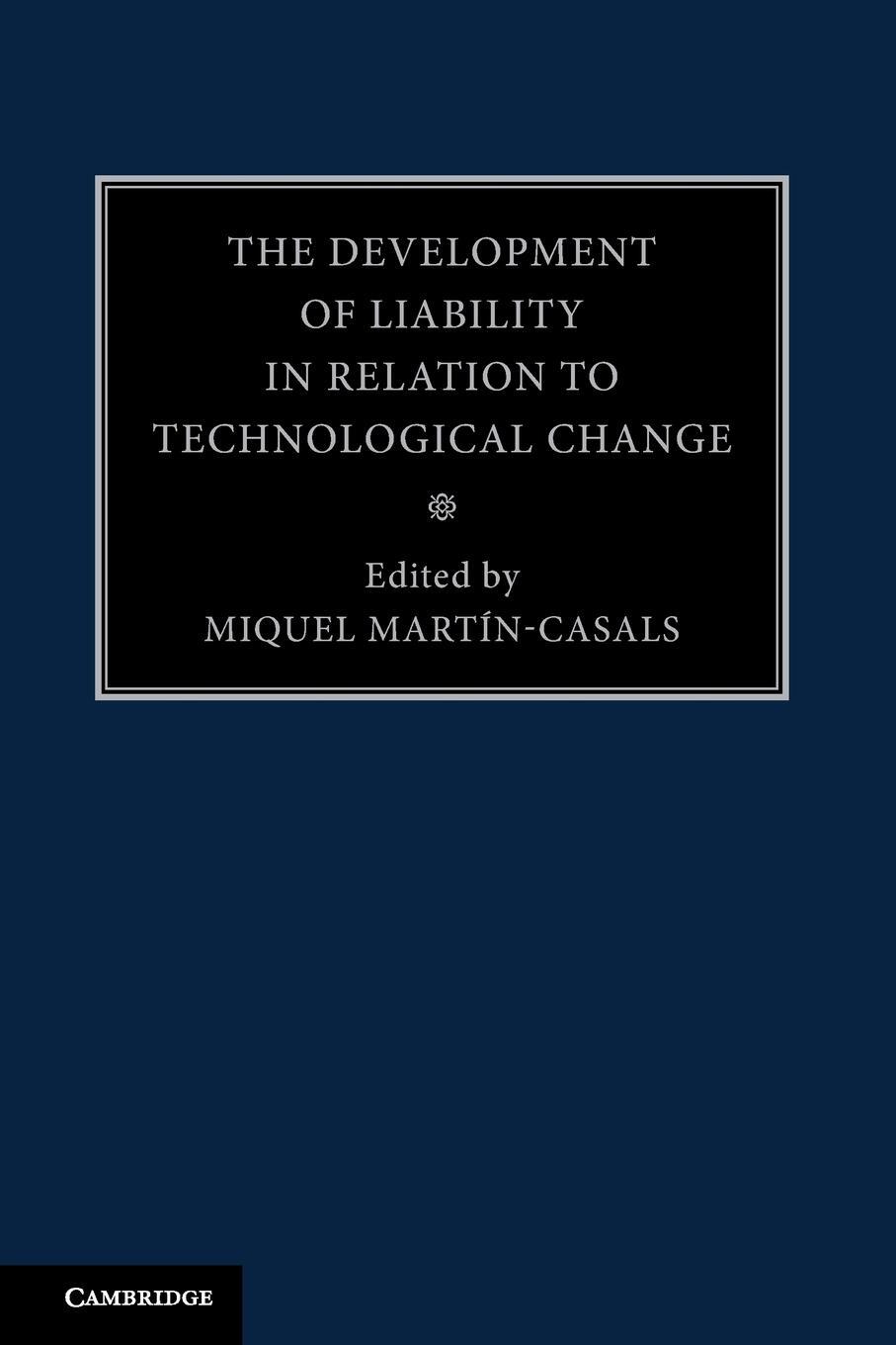 Cover: 9781107475809 | The Development of Liability in Relation to Technological Change