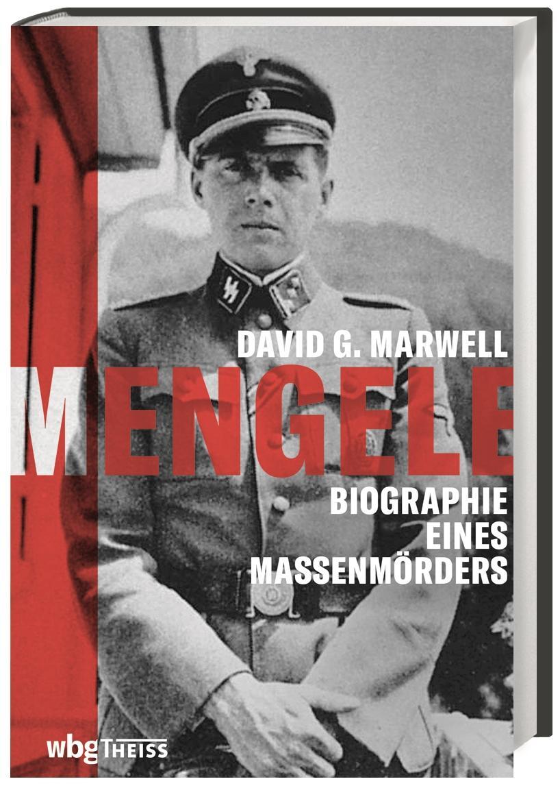 Cover: 9783806242775 | Mengele | Biographie eines Massenmörders | David G. Marwell | Buch