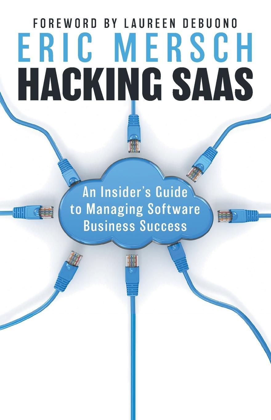 Cover: 9781544543833 | Hacking SaaS | Eric Mersch | Taschenbuch | Paperback | Englisch | 2023