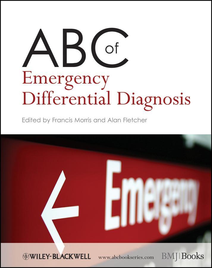 Cover: 9781405170635 | ABC of Emergency Differential Diagnosis | Francis Morris (u. a.)
