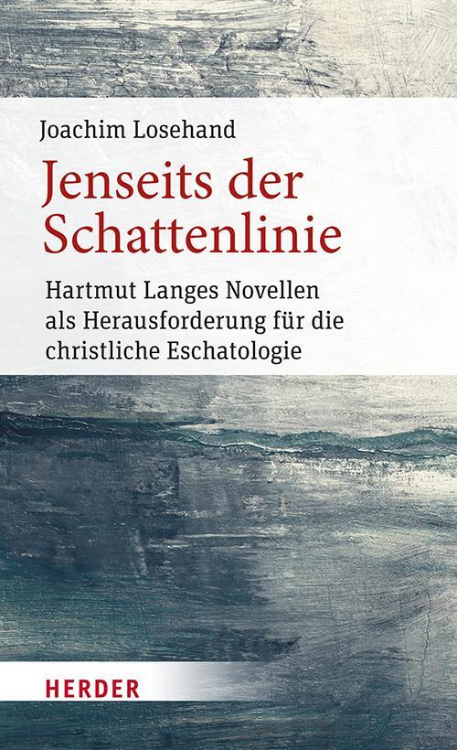 Cover: 9783451396588 | Jenseits der Schattenlinie | Joachim Losehand | Buch | 224 S. | 2023
