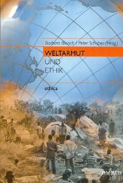 Cover: 9783957430991 | Weltarmut und Ethik | Barbara Bleisch (u. a.) | Taschenbuch | 342 S.