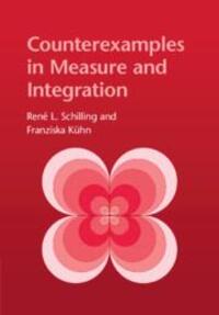 Cover: 9781009001625 | Counterexamples in Measure and Integration | Rene L. Schilling (u. a.)