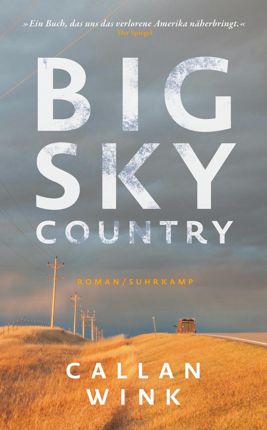 Cover: 9783518472385 | Big Sky Country | Callan Wink | Taschenbuch | 378 S. | Deutsch | 2022