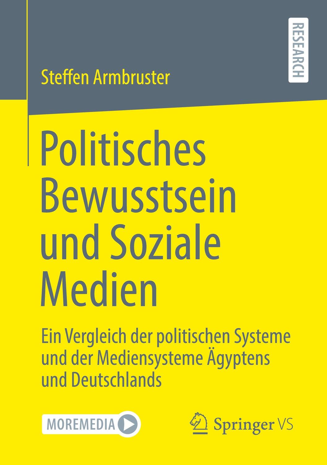 Cover: 9783658325404 | Politisches Bewusstsein und Soziale Medien | Steffen Armbruster | Buch