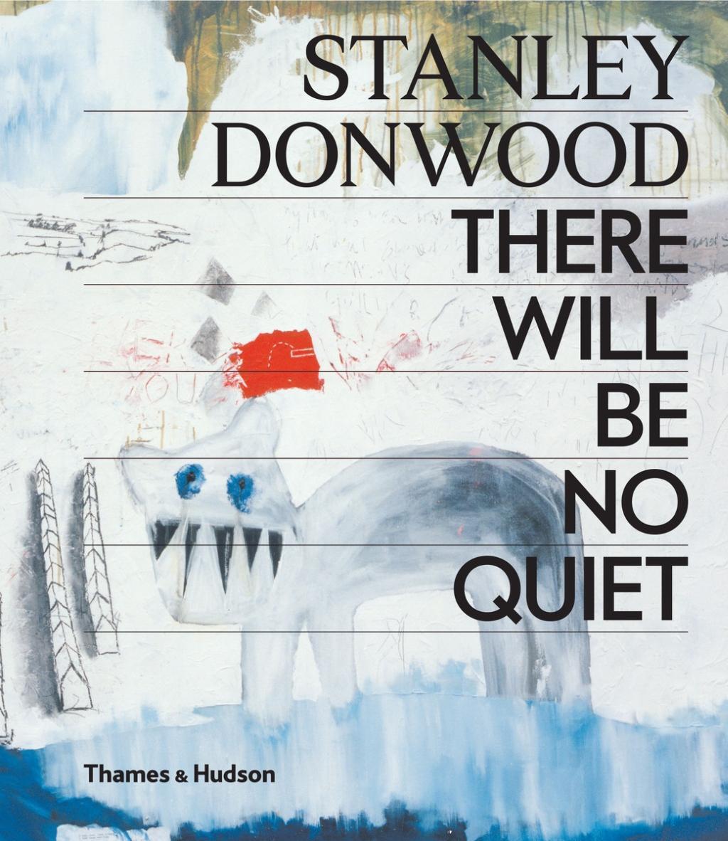 Cover: 9780500021880 | Stanley Donwood: There Will Be No Quiet | Stanley Donwood | Buch