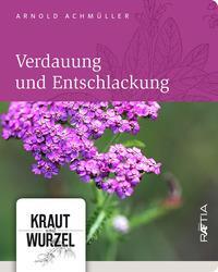 Cover: 9788872836293 | Verdauung und Entschlackung | Kraut und Wurzel, Band 1 | Achmüller