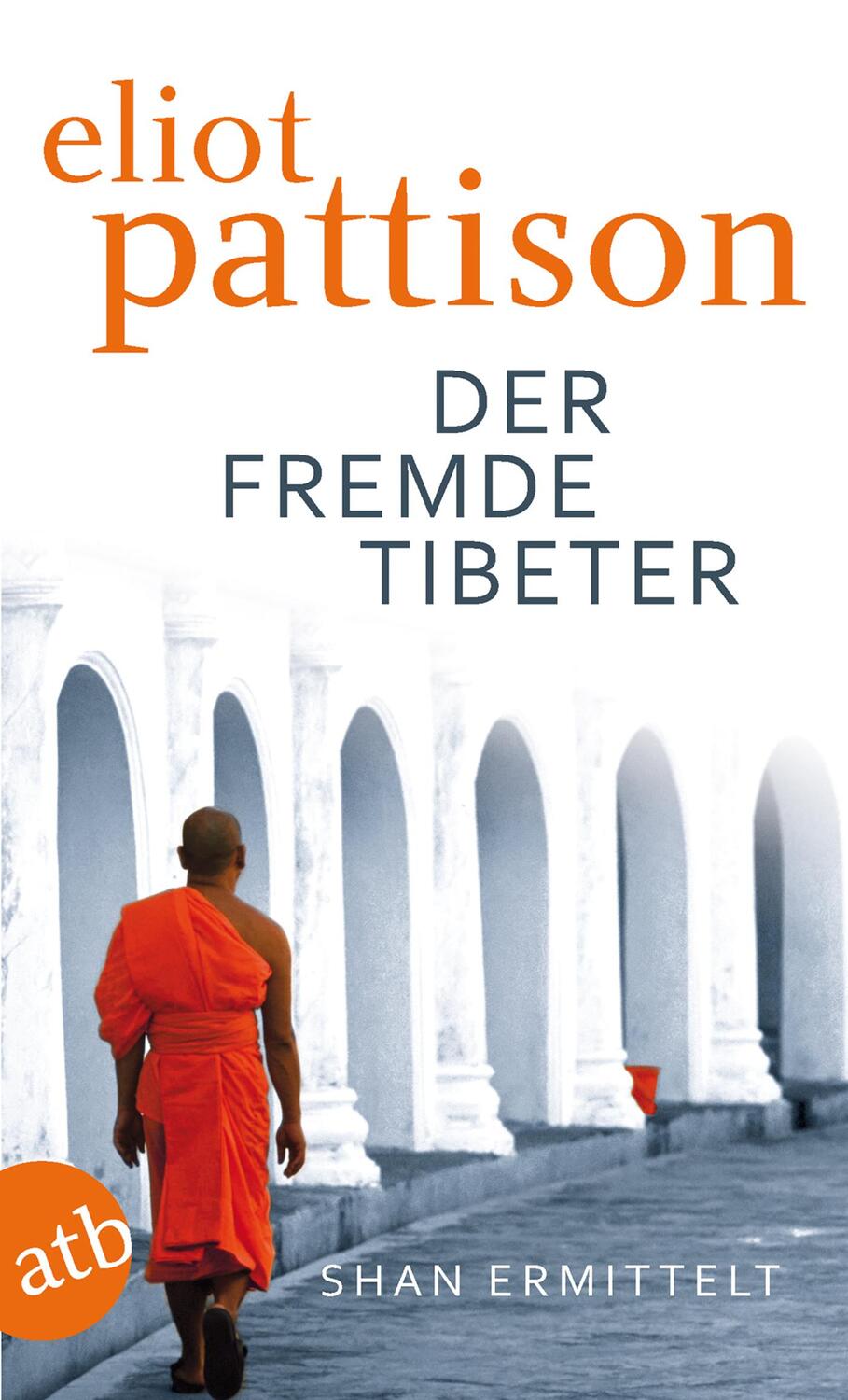 Cover: 9783746618326 | Der fremde Tibeter | Eliot Pattison | Taschenbuch | 493 S. | Deutsch
